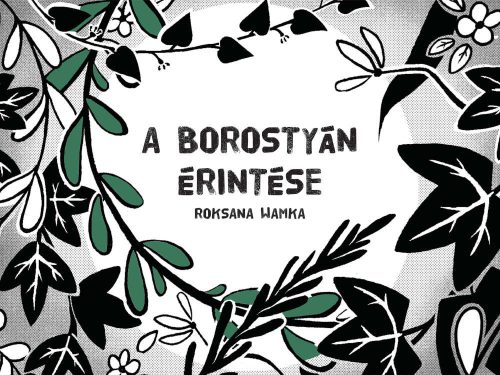 A borostyán érintése
