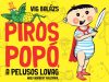 Piros Popó, a pelusos lovag