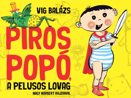 Piros Popó, a pelusos lovag